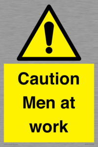 Caution Men at work